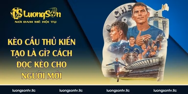 kèo cầu thủ kiến tạo